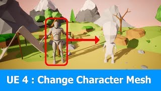 Unreal Engine Tutorial Change Character Mesh [upl. by Hsevahb]