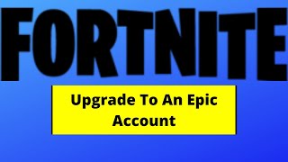 How to turn your Fortnite nameless account switchps4xbox to an epic account [upl. by Homere]