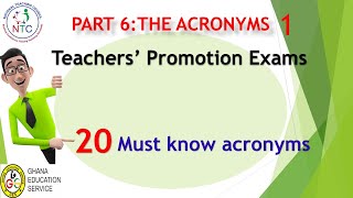 GES NTC Teachers Promotion Exams 6 Important Acronyms you must Know now [upl. by Ayo]