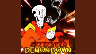 STRIKING THE DEMON DOWN Undertale AU Underswap Version 2 [upl. by Ailey212]