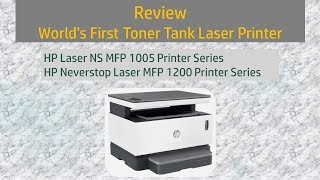 Review  HP Neverstop Laser MFP 1200  Laser NS MFP 1005 Printer series [upl. by Yekcor]