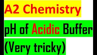 What is Buffer how to find the pH of a Buffer solution A2 Chemistry [upl. by Raynata3]