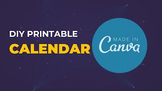 How To Design Printable Calendar in Canva from Template [upl. by Notsle]