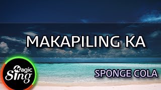 MAGICSING Karaoke SPONGE COLAMAKAPILING KA karaoke  Tagalog [upl. by Eustacia625]