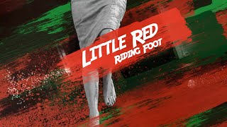 Little Red Riding Foot [upl. by Anim]