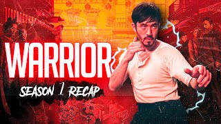 Warrior  Season 1  RECAP [upl. by Nittirb]