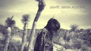 Siberia Acoustic Official  LIGHTS HQ [upl. by Aleb]