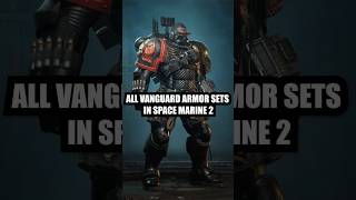 Warhammer 40k Space Marine 2  ALL Bulwark Armor Sets shorts warhammer40k spacemarine2 [upl. by Aeikan90]