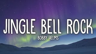 Bobby Helms  Jingle Bell Rock Lyrics [upl. by Leasa]