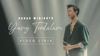 DANAR  YANG TERDALAM LYRIC VIDEO [upl. by Ainod]