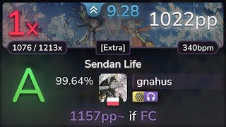 93⭐ gnahus  Remo Prototype  Sendan Life Extra HDNC 9964 1022pp 1❌  osu [upl. by Hasin887]