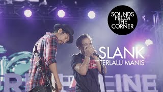 Slank  Terlalu Manis  Sounds From The Corner Live 21 [upl. by Manley722]