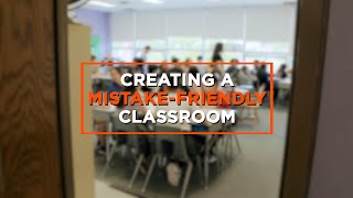 How to Create a MistakeFriendly Classroom [upl. by Daht306]