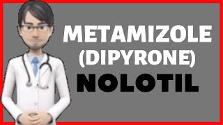 💊What is METAMIZOLE Uses Warnings Dosage and Side Effects of Metamizole or Dipyrone NOLOTIL💊 [upl. by Humberto]