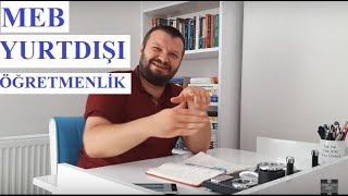 MEB Yurtdışı Öğretmenlik [upl. by Htebasyle]