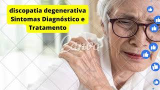 discopatia degenerativa Sintomas Diagnóstico e Tratamento [upl. by Schlessel104]