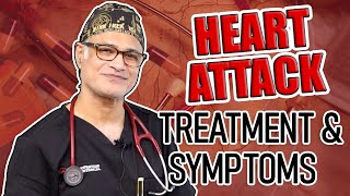 Heart Attack Treatment and My Patients Most Common Symptoms [upl. by Anival]