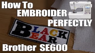 How to embroider using the Brother SE600 [upl. by Kyrstin116]