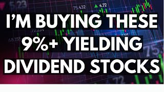 Im Buying Up These High Yielding Dividend Stocks [upl. by Ettenor]