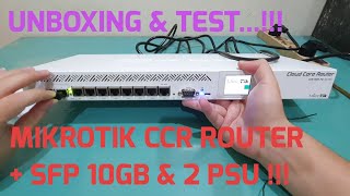 UNBOXING MIKROTIK CCR10097G1C1S 10GBPS CLOUD CORE ROUTER [upl. by Nosauq542]