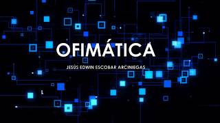 ✅Que es la Ofimática👀OFI Oficina MATICA Informática👌Fácil y resumido [upl. by Margherita372]