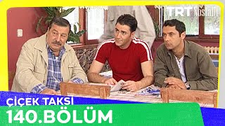 Çiçek Taksi 140 Bölüm NostaljiTRT [upl. by Ileyan]