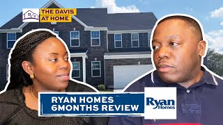 Ryan Homes 6 Month Review  Our Ryan Homes Experience  2022 Home Construction Review [upl. by Nayra]