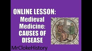 GCSE History  Medicine Medieval Causes of Disease [upl. by Laveen]