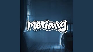 Meriang [upl. by Repsaj]