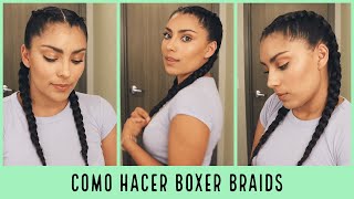 COMO HACERTrenzas de boxeadora paso a paso  HOW TO boxer braids dutch braidsBRAID YOUR OWN HAIR [upl. by Eilloh816]