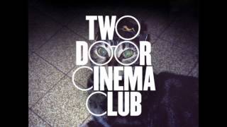 Two Door Cinema Club Undercover Martyn HQ [upl. by Llertal884]