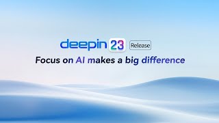 deepin 23 Official Promo [upl. by Chuch]