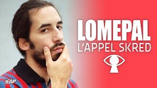 Lomepal  Lappel Skred PlanèteRap [upl. by Nylecsoj]