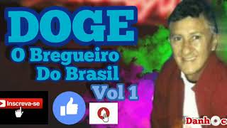 DOGE O BREGUEIRO DO BRASIL VOL 01 deixa like [upl. by Aleakim129]