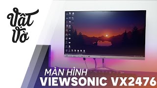 Vật Vờ Đánh giá màn hình ViewSonic VX2476smhd dùng đã mà còn đẹp [upl. by Orna]