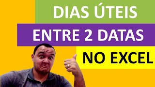 Excel Quantos Dias Úteis entre Duas Datas  Como Calcular [upl. by Tombaugh]