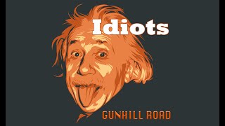 Idiots by Gunhill Road The Video [upl. by Rennat]