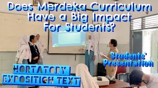 Does Merdeka Curriculum Have a Big Impact for Students  Hortatory Exposition Text Presentation [upl. by Riabuz]