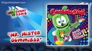 Mr Mister Gummibär AUDIO TRACK Gummibär The Gummy Bear [upl. by Annam]