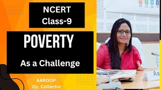 POVERTY AS A CHALLENGE  CLASS 9 NCERT [upl. by Uchida886]