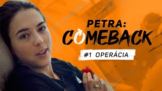 PETRACOMEBACK 1 Operácia [upl. by Eliga]