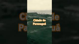 Cidade de Paranaguá [upl. by Yevi]