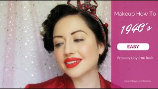 1940s Vintage Makeup Tutorial A Simple Authentic Style for the Everyday [upl. by Cressler]