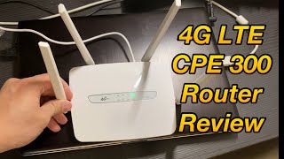 4G LTE CPE 300 Wireless Router Modem  Unbox  Review and Test [upl. by Bonneau]