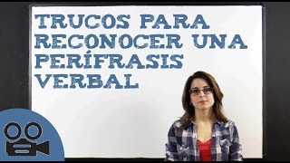 Trucos para reconocer una perífrasis verbal [upl. by Georgetta69]