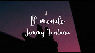 Jimmy Fontana  Il mondo  Letra en español  Testo in italiano [upl. by Adiana]