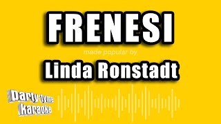 Linda Ronstadt  Frenesi Versión Karaoke [upl. by Grant]