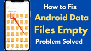 How to Fix Android Data Files Empty Problem Solve [upl. by Pavlov525]