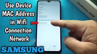 How to Use Device Mac Address in Wifi Connection Network on Samsung Galaxy A02 [upl. by Raual239]