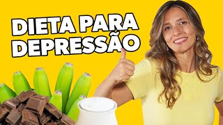 Alimentos para combater a DEPRESSÃO [upl. by Naujud122]